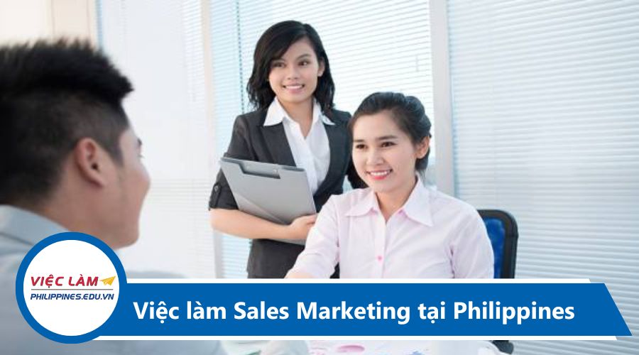 Việc làm Sales Marketing tại Philippines